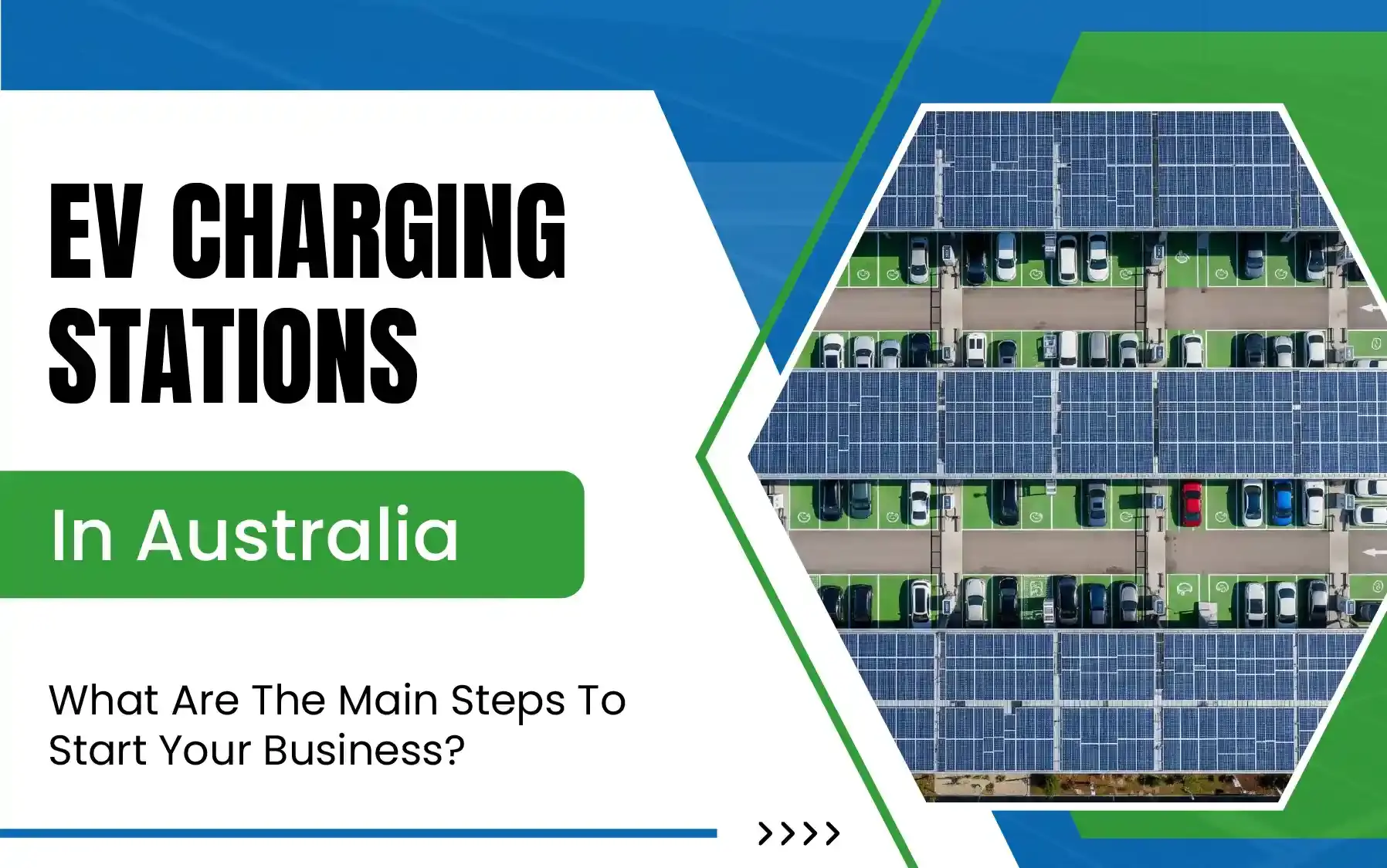 EV Charging Stations in Australia: What are the main steps to start your business?