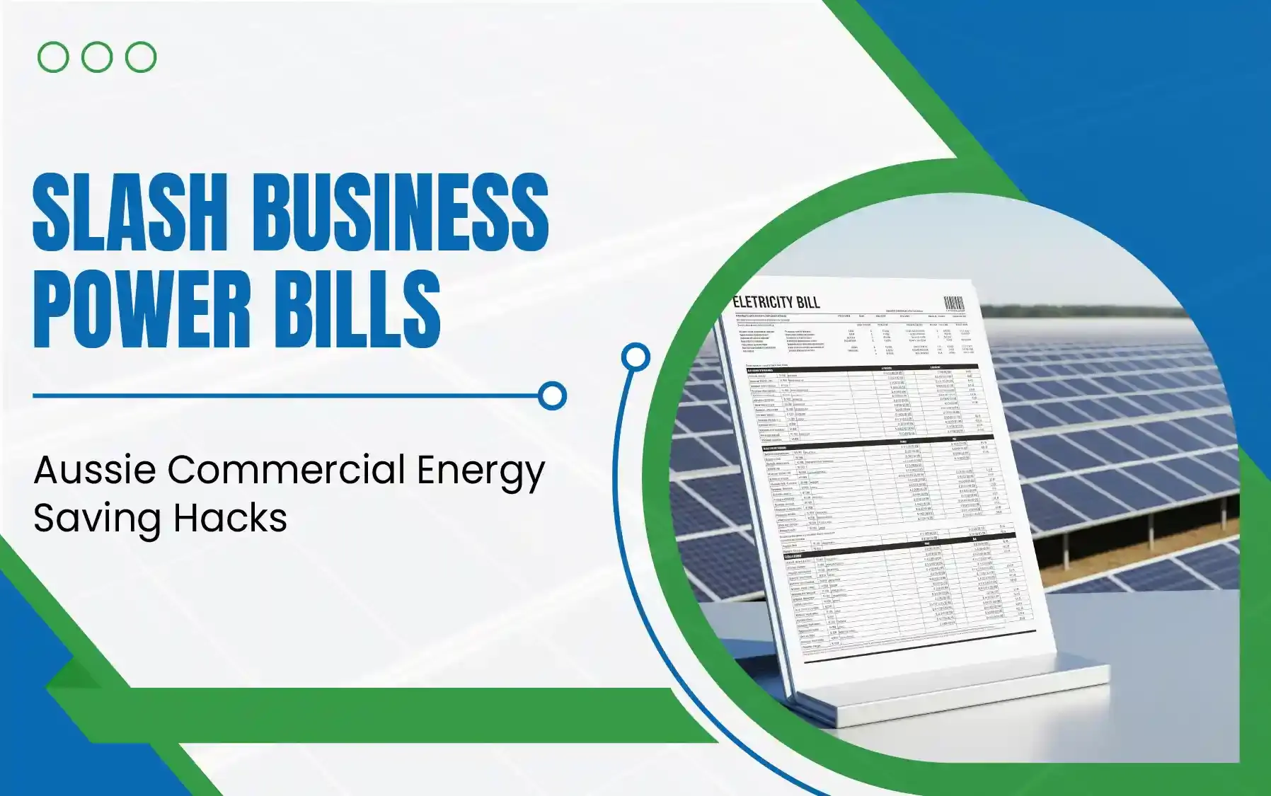 Slash Business Power Bills: Aussie Commercial Energy Saving Hacks
