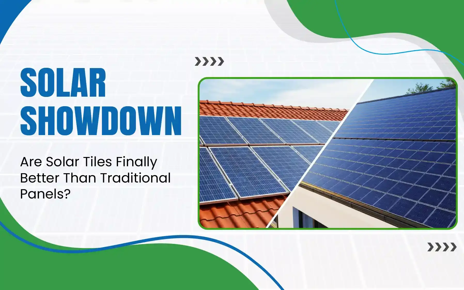 Solar Tiles vs Traditional Panels: Best Choice Australia