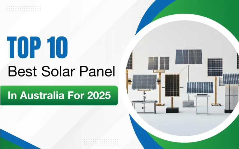 Top 10 Best Solar Panel In Australia For 2025