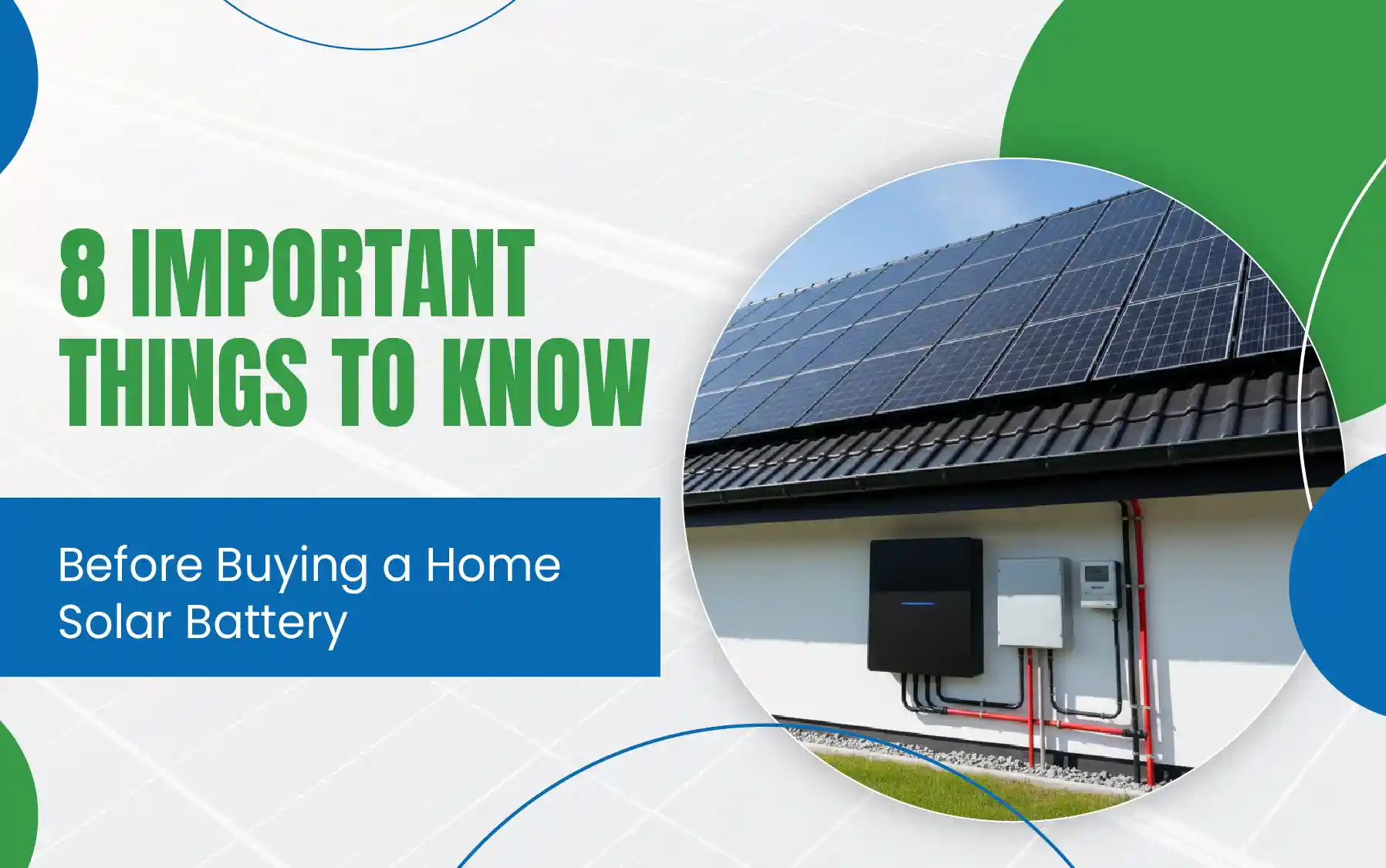 8 Important Things to Know Before Buying a Home Solar Battery